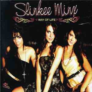 Slinkee Minx - Way Of Life