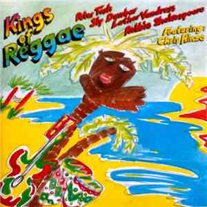 Sly Dunbar, Robbie Shakespeare, Peter Tosh, Mikey 'Mao' Chung Featuring Chr ...