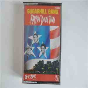 Sugarhill Gang - Rappin' Down Town