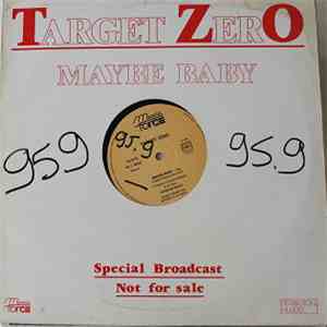 Target Zéro - Maybe Baby