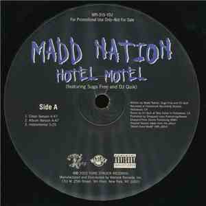 The Madd Nation - Hotel Motel / Barking It Loud