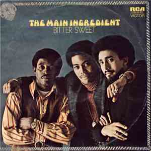 The Main Ingredient - Bitter Sweet