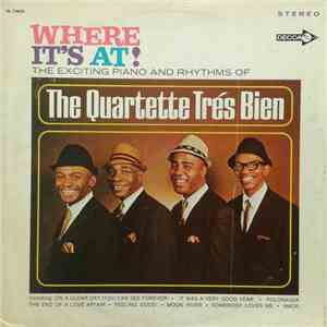 The Quartette Trés Bien - Where It's At!