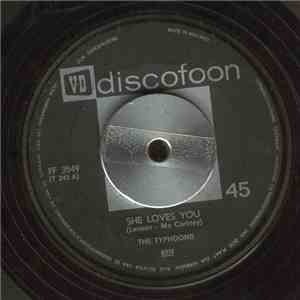 The Typhoons / Ray Pilgrim - She Loves You / Twist And Shout