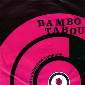 The Unlimited Company - Bambou Tabou