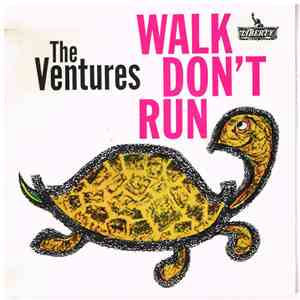 The Ventures - Walk - - Don't Run
