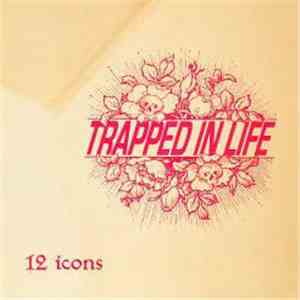 Trapped In Life - 12 Icons