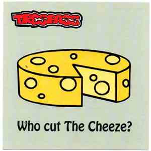 Trespass  - Who Cut The Cheeze