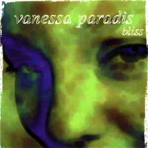 Vanessa Paradis - Bliss