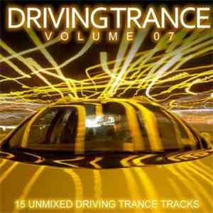 Various - Driving Trance Volume 07