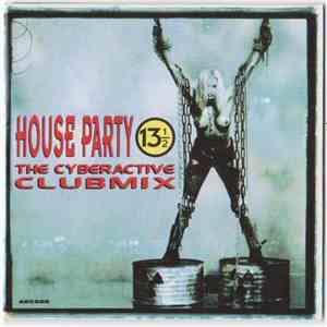 Various - House Party 13½ - 