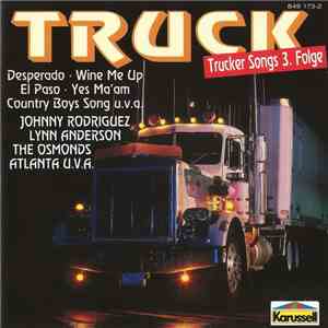 Various - Truck • Trucker Songs 3. Folge