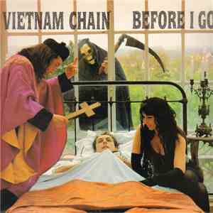 Vietnam Chain - Before I Go