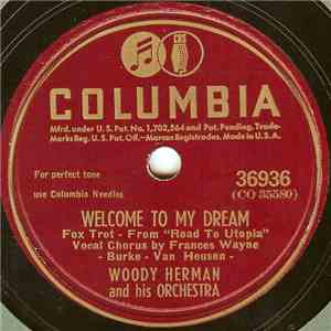 Woody Herman And His Orchestra - Welcome To My Dream