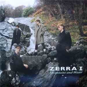 Zerra I - Mountains And Water