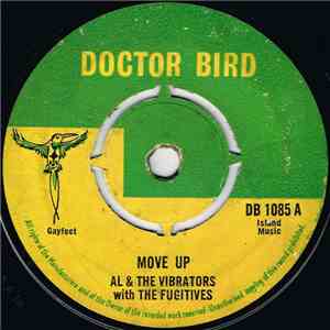 Al & The Vibrators With The Fugitives  - Move Up / Lonesome Lover