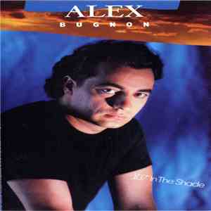 Alex Bugnon - 107° Degrees In The Shade
