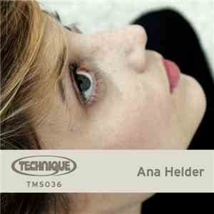 Ana Helder - Technique Mix Series 036