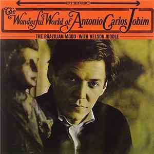 Antonio Carlos Jobim - The Wonderful World Of Antonio Carlos Jobim