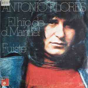 Antonio Flores  - El Hijo De Don Manuel