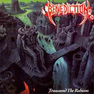 Benediction - Transcend The Rubicon