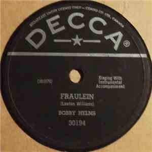 Bobby Helms - Fraulein / (Got A) Heartsick Feeling