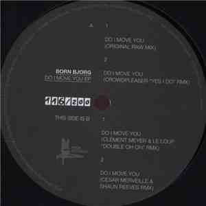 Born Bjorg - Do I Move You EP