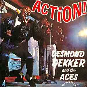 Desmond Dekker And The Aces - Action!