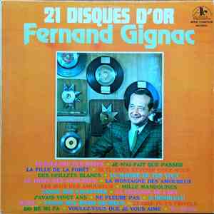 Fernand Gignac - 21 Disques D'or