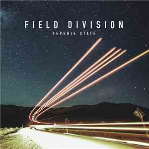 Field Division - Reverie State