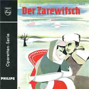 Franz Lehár - Der Zarewitsch