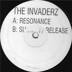 Invaderz, The - Resonance / Sustain & Release