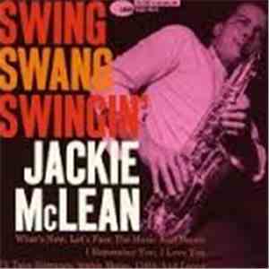 Jackie McLean - Swing Swang Swingin'