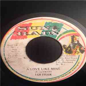 Jah Tiger - A Love Like Mine