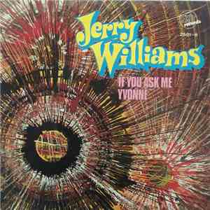 Jerry Williams - If You Ask Me / Yvonne