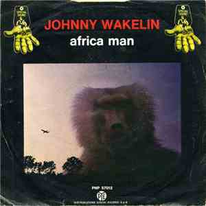 Johnny Wakelin - Africa Man