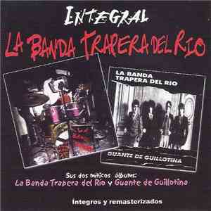 La Banda Trapera Del Rio - Integral