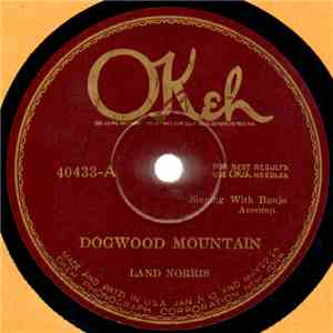 Land Norris - Dogwood Mountain / Red Creek