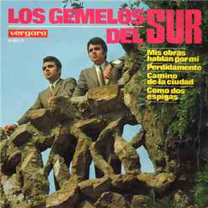 Los Gemelos Del Sur - Mis Obras Hablan Por Mi