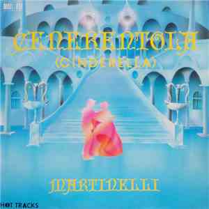 Martinelli - Cenerentola (Cinderella)