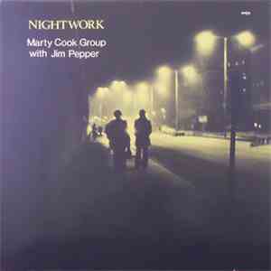 Marty Cook Group With Jim Pepper - Nightwork
