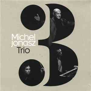 Michel Jonasz - Michel Jonasz Trio