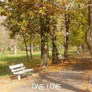 Nick R 61 - One Love