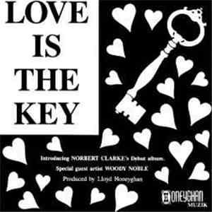 Norbert Clarke - Love Is The Key