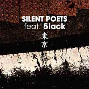 Silent Poets Feat. 5lack - 東京 (Tokyo)