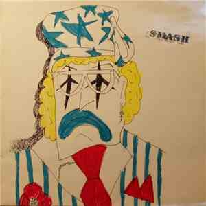 SMASH - (I Want To) Kill Somebody