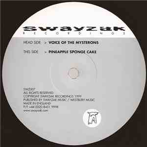 Swayzak - Voice Of The Mysterons / Pineapple Sponge Cake