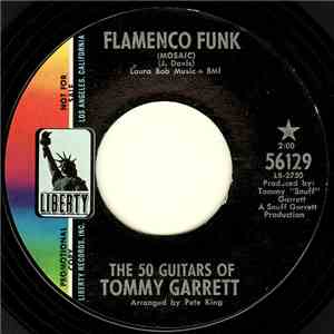 The 50 Guitars Of Tommy Garrett - Flamenco Funk (Mosaic)