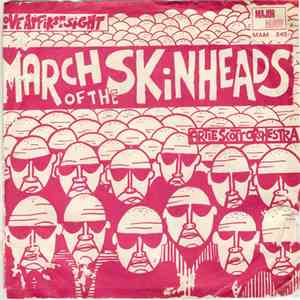 The Artie Scott Orchestra - March Of The Skinheads	/ Love At First Sight (J ...