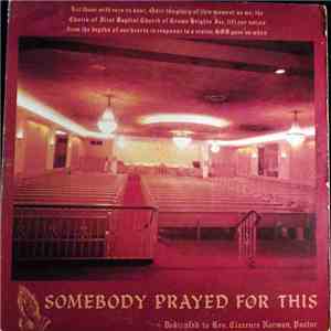 The Choirs Of First Baptist Church Of Crown Heights Inc - Somebody Prayed F ...